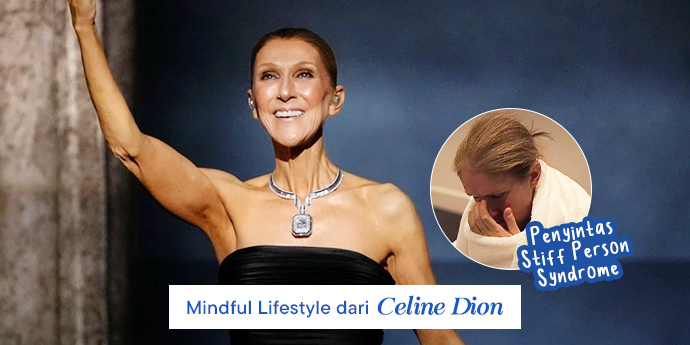 Mindful Lifestyle dari Celine Dion, Penyintas Stiff Person Syndrome